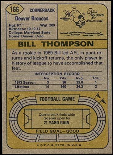 1974 Topps 166 Bill Thompson Denver Broncos (Foci Kártya) NM Broncos Maryland St
